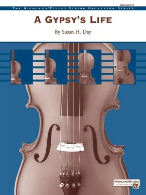 A Gypsy's Life (Susan H. Day) for String Orchestra