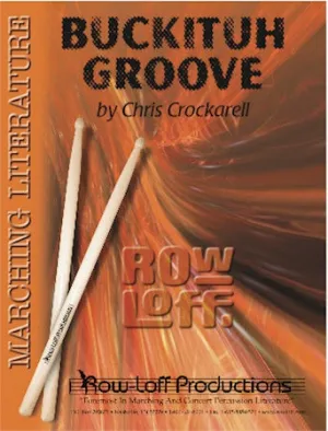 BuckituhGroove -- Marching -- Easy/Grade II