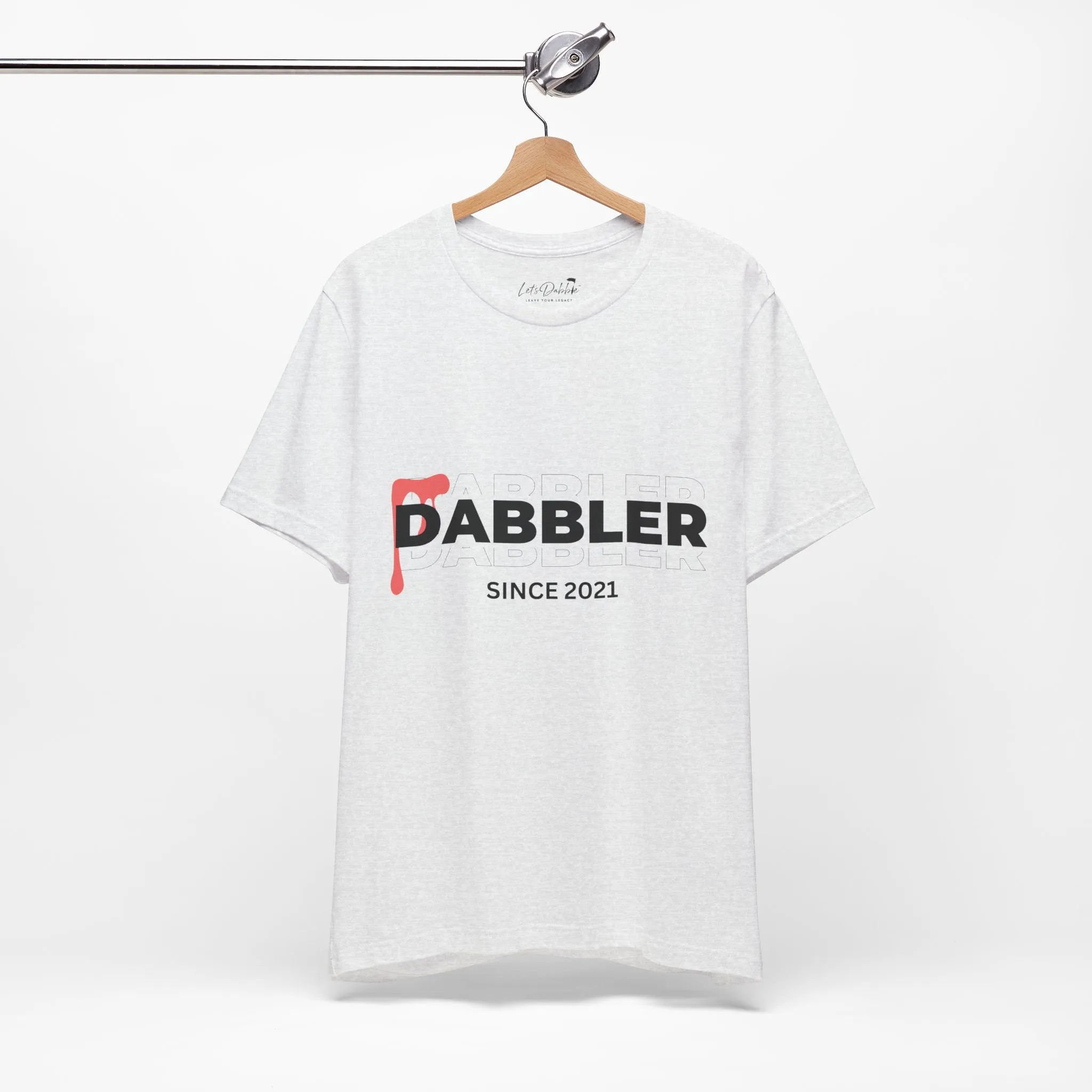 Dabbler Since 2021 Shirt