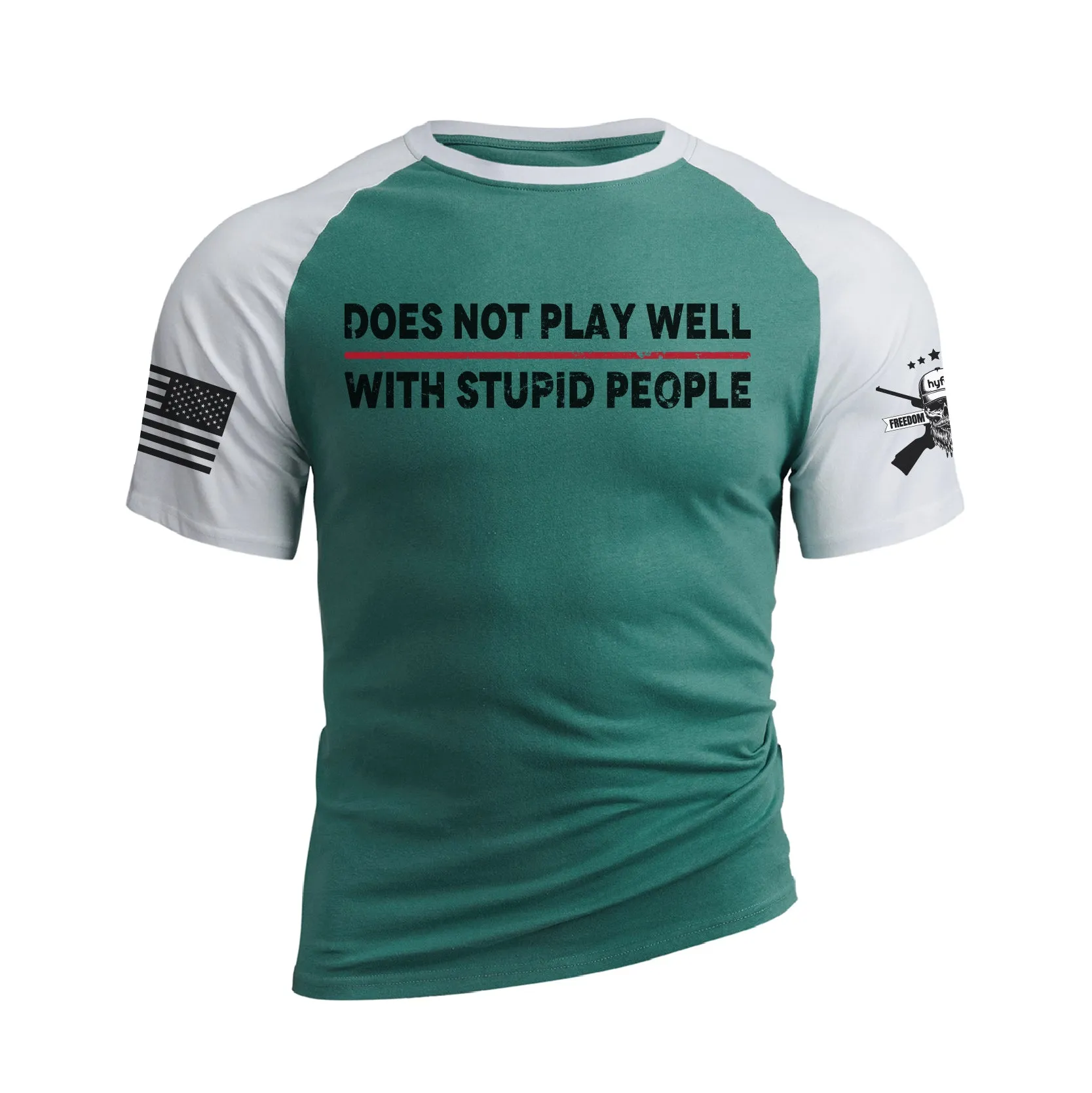 DOES NOT PLAY WELL WITH STUPID PEOPLE 100% COTTON RAGLAN GRAPHIC TEE