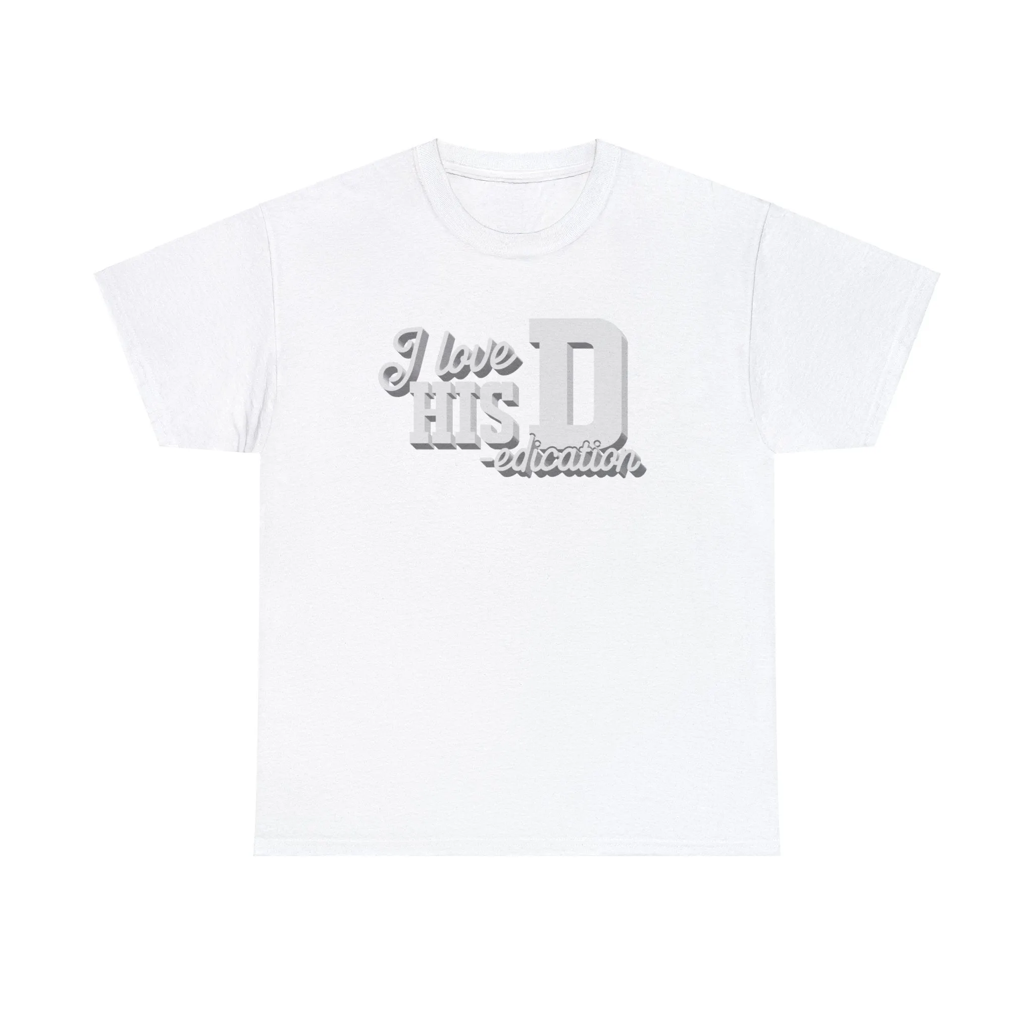 I Love His D Essential Tee