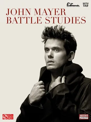 John Mayer - Battle Studies (Easy Guitar with Notes & Tab)
