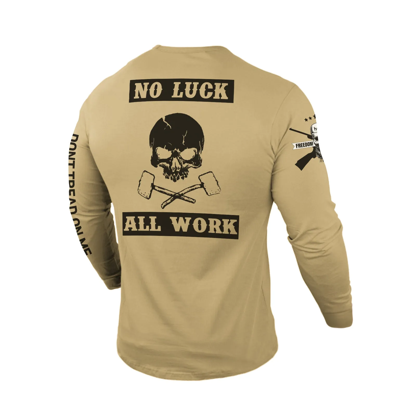 NO LUCK ALL WORK 100% COTTON GRAPHIC LONG SLEEVE T-SHIRT