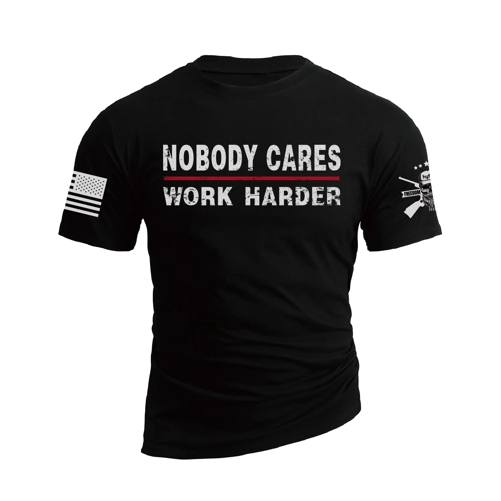 NOBODY CARES WORK HARDER 100% COTTON GRAPHIC TEE