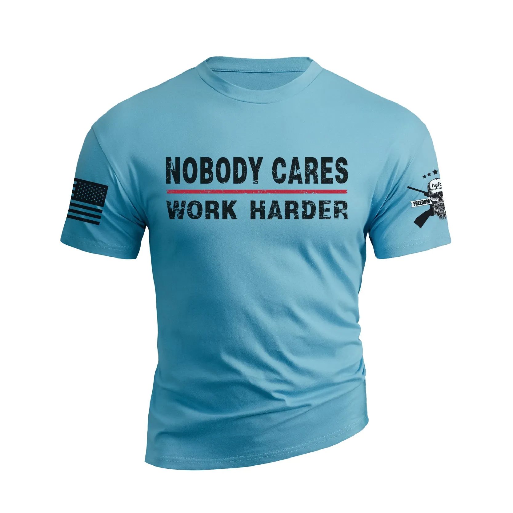 NOBODY CARES WORK HARDER 100% COTTON GRAPHIC TEE