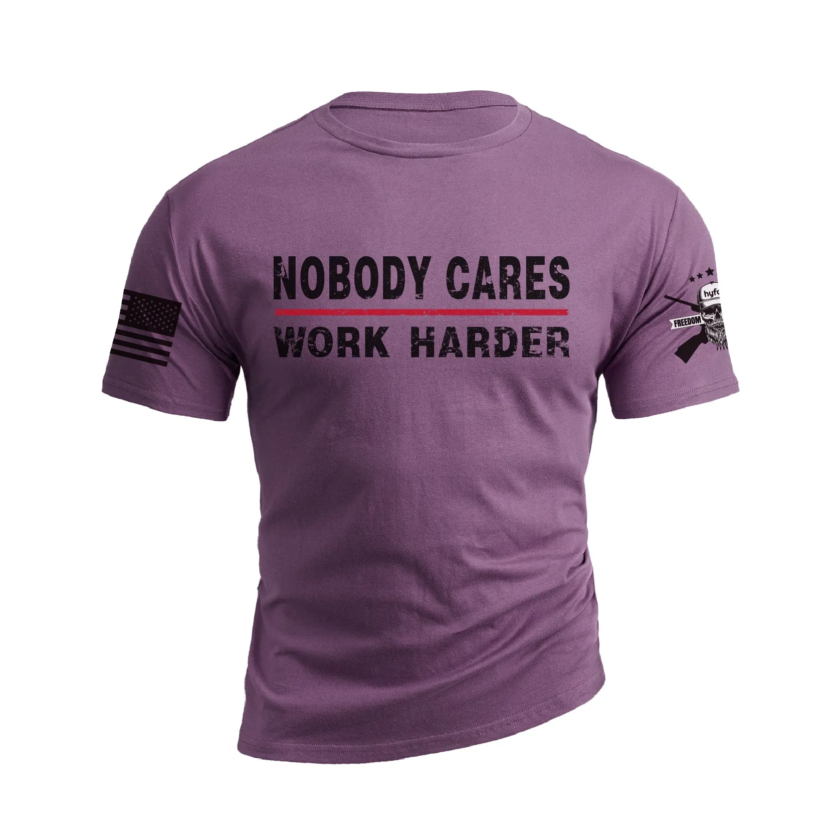 NOBODY CARES WORK HARDER 100% COTTON GRAPHIC TEE