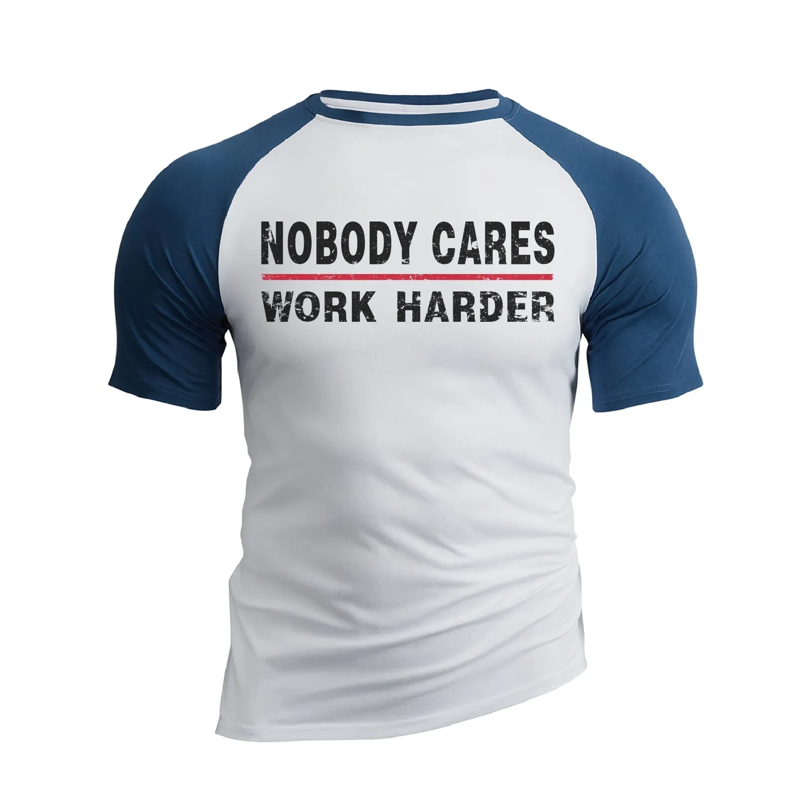 NOBODY CARES WORK HARDER 100% COTTON RAGLAN GRAPHIC TEE