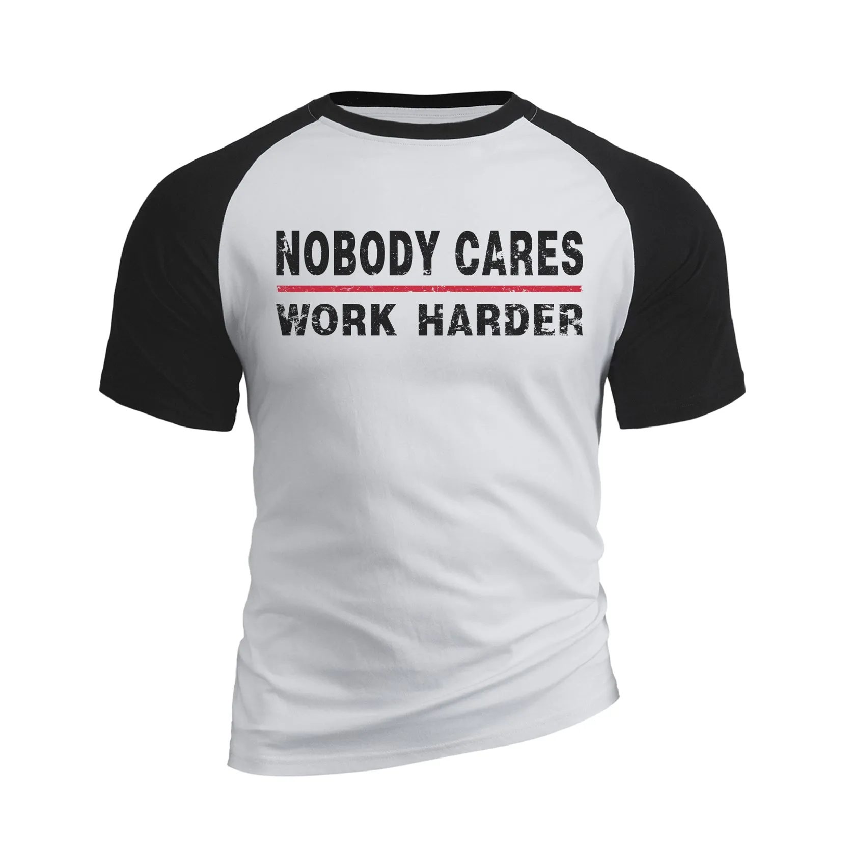 NOBODY CARES WORK HARDER 100% COTTON RAGLAN GRAPHIC TEE