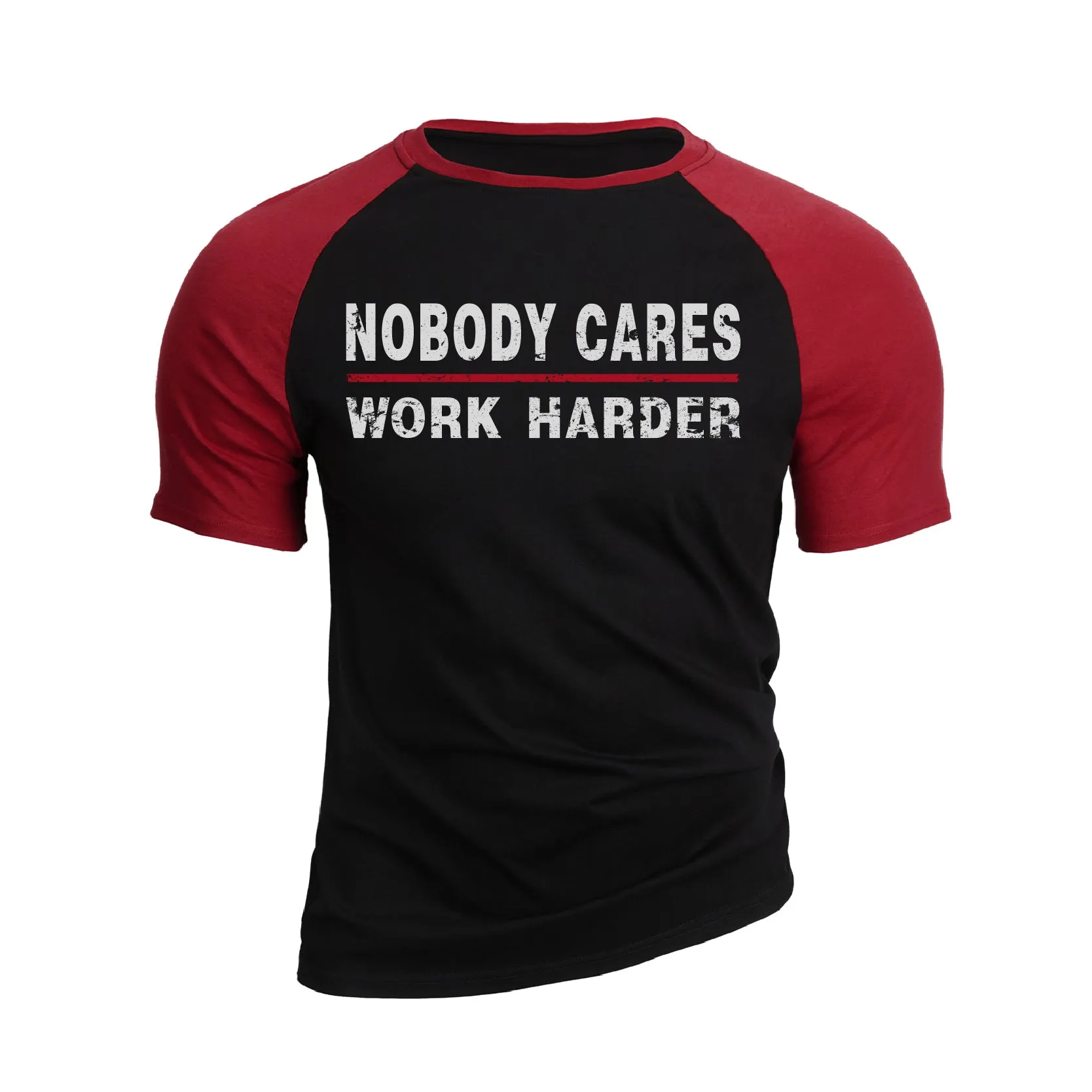 NOBODY CARES WORK HARDER 100% COTTON RAGLAN GRAPHIC TEE