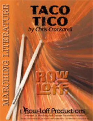 Taco Tico -- Marching -- Easy/Grade II