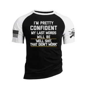WELL SHIT THAT DIDN'T WORK 100% COTTON RAGLAN GRAPHIC TEE