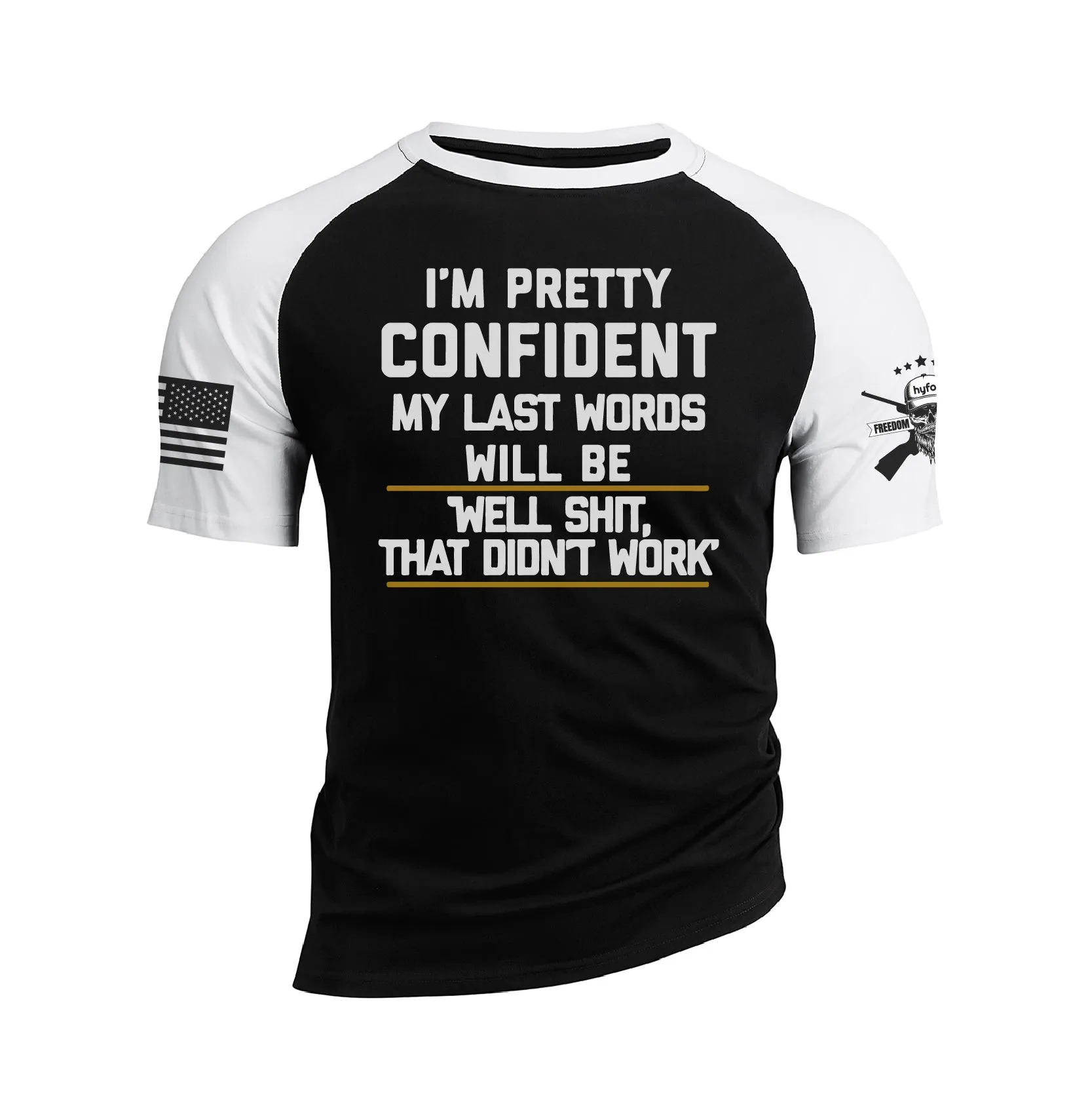 WELL SHIT THAT DIDN'T WORK 100% COTTON RAGLAN GRAPHIC TEE
