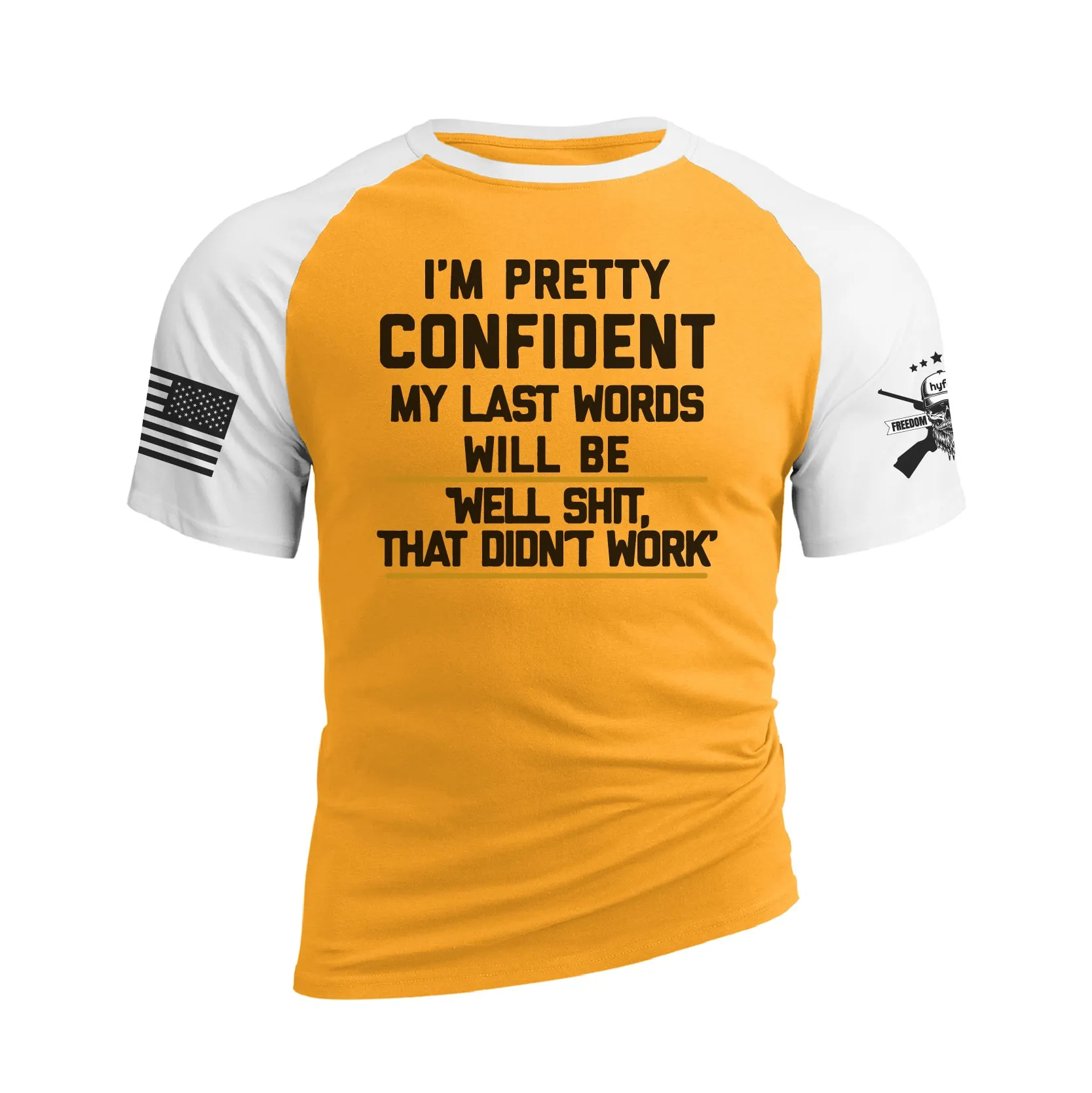 WELL SHIT THAT DIDN'T WORK 100% COTTON RAGLAN GRAPHIC TEE