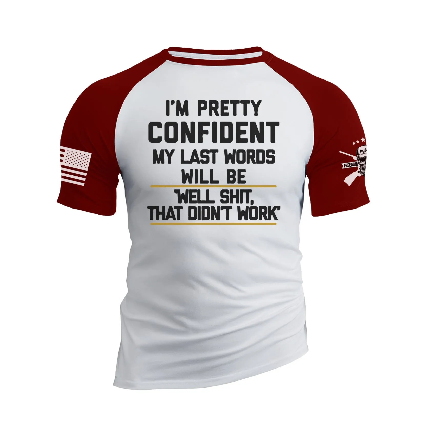 WELL SHIT THAT DIDN'T WORK 100% COTTON RAGLAN GRAPHIC TEE