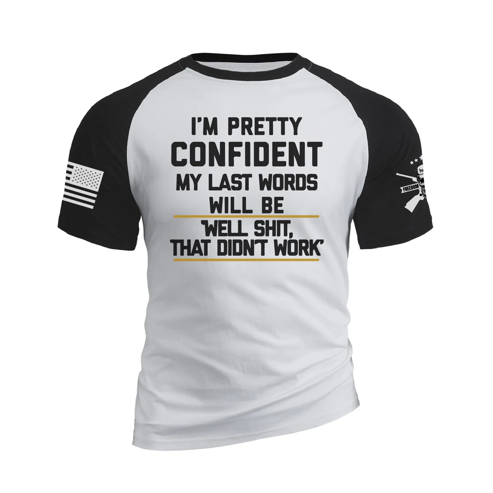 WELL SHIT THAT DIDN'T WORK 100% COTTON RAGLAN GRAPHIC TEE