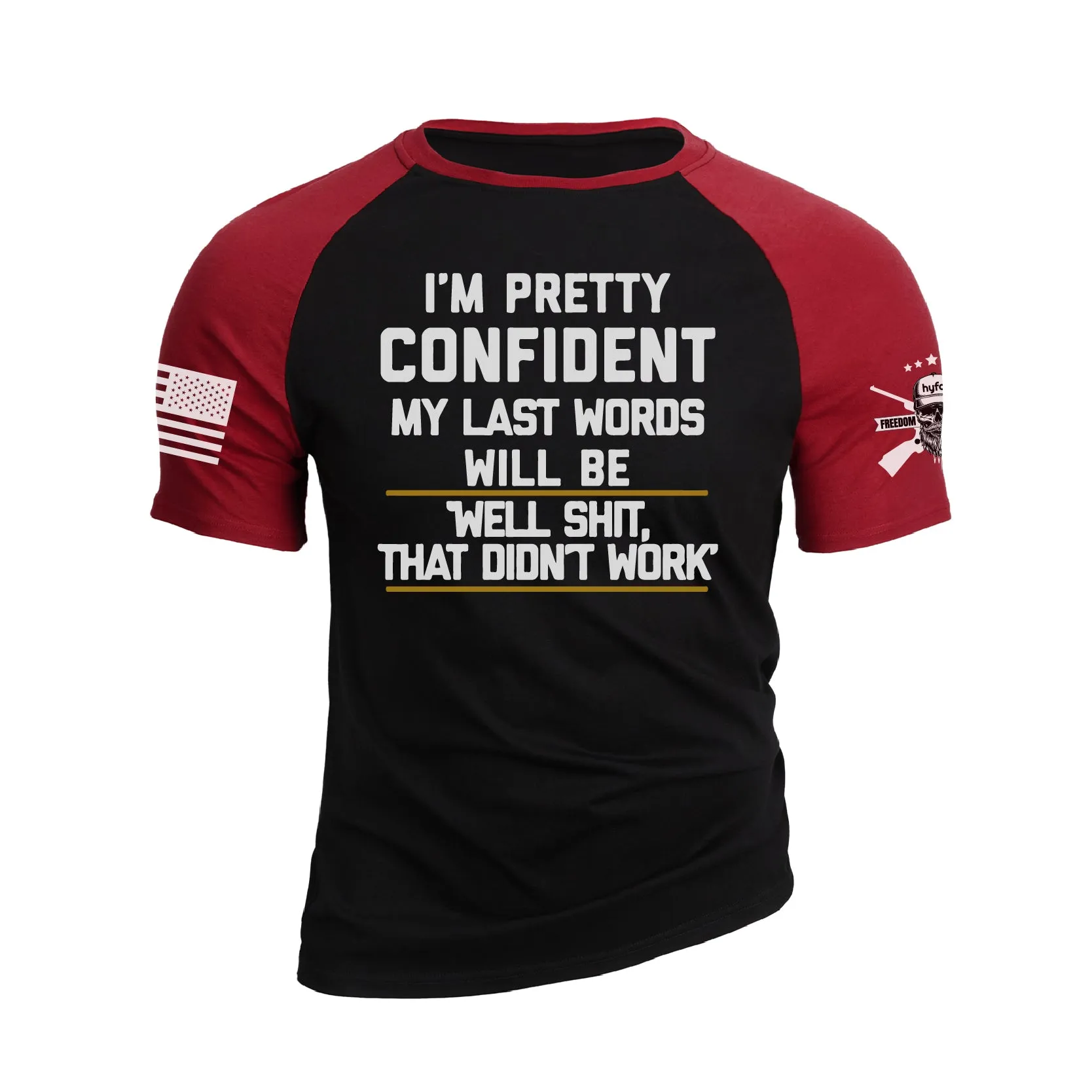 WELL SHIT THAT DIDN'T WORK 100% COTTON RAGLAN GRAPHIC TEE
